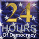 24 Hours of Democracy